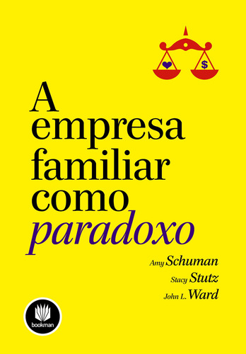 A Empresa Familiar como Paradoxo, de Schuman, Amy. Bookman Companhia Editora Ltda., capa mole em português, 2011