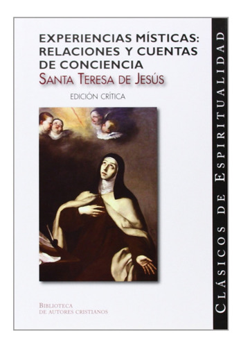 Libro Experiencias Místicas.relaciones Y Cuentas De Concienc