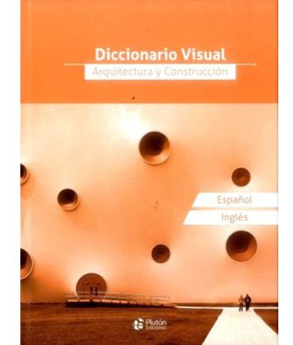 Libro Diccionario Visual Arquitectura Y Construccion