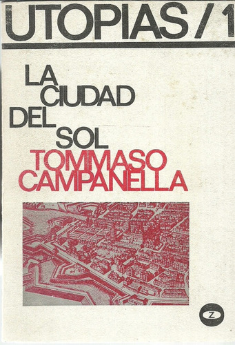 Tommaso Campanella. La Ciudad Del Sol