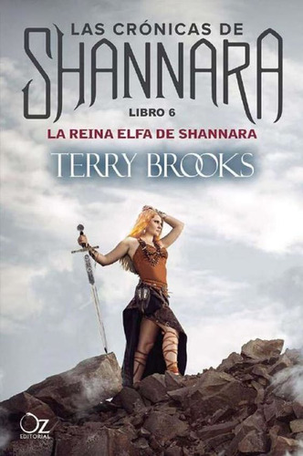 Las Crónicas De Shannara : La Reina Elfade Shannara 6