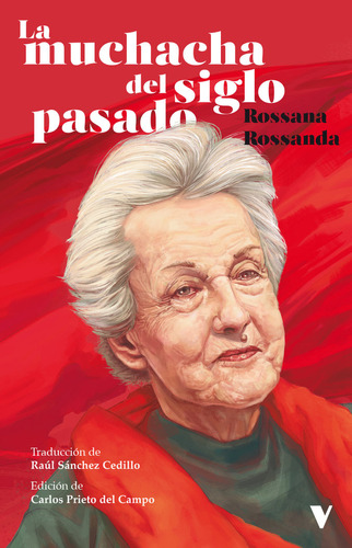 Libro La Muchacha Del Siglo Pasado - Rossanda , Rossana