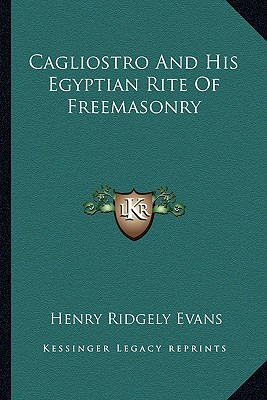 Libro Cagliostro And His Egyptian Rite Of Freemasonry - E...