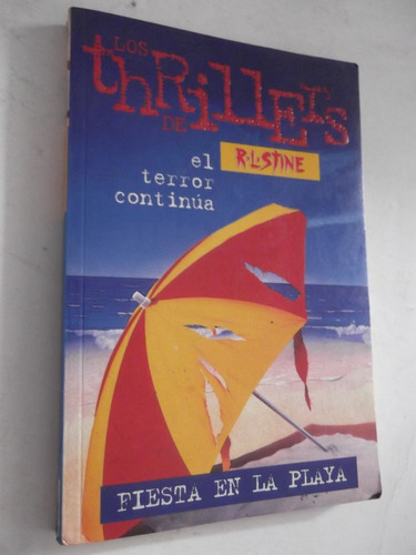 Fiesta En La Playa Thrillers R. L. Stine Escalosfrios