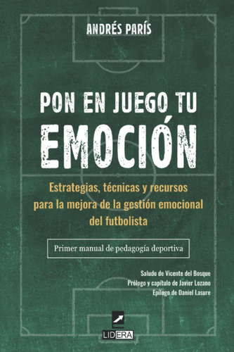 Libro: Pon En Juego Tu Emoción: Estrategias, Técnicas Y Para