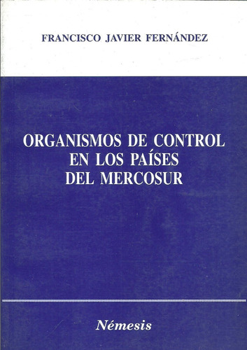 Organismos De Control En Los Paises Del Mercosur - Fernandez