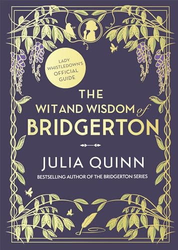 Libro The Wit And Wisdom Of Bridgerton De Quinn Julia  Littl