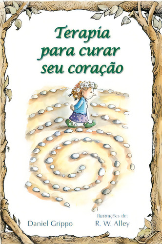 Terapia Para Curar Seu Coração, De Grippo Daniel. Editorial Paulus Editora, Tapa Mole En Português, 2005