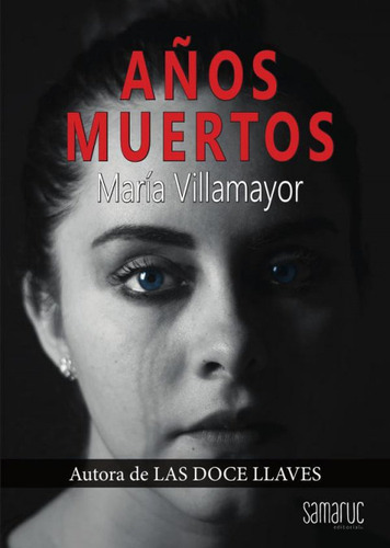 Libro Aãos Muertos - Villamayor, Marã­a