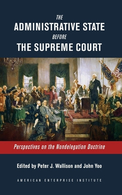 Libro The Administrative State Before The Supreme Court: ...