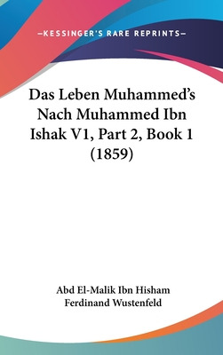 Libro Das Leben Muhammed's Nach Muhammed Ibn Ishak V1, Pa...