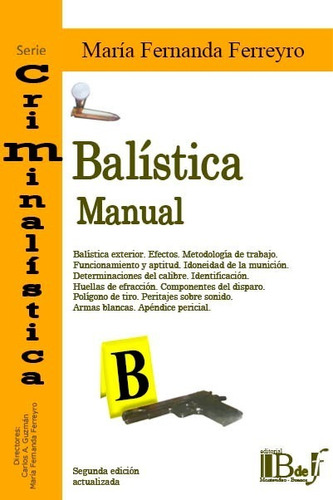 Manual De Balística. Ferreyro