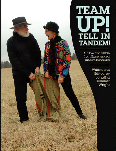 Team Up! Tell In Tandem!, De Jonatha Hammer Wright. Editorial Presto Us, Tapa Blanda En Inglés