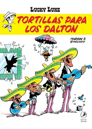 Libro-comic Lucky Luke Vol.16 Tortillas Para Los Dalton