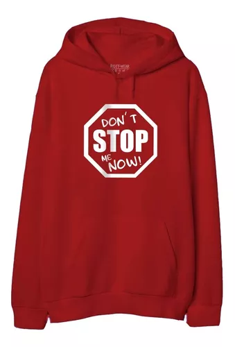 Don't Stop Me Now Sudadera Roja Hoodie Rott Wear