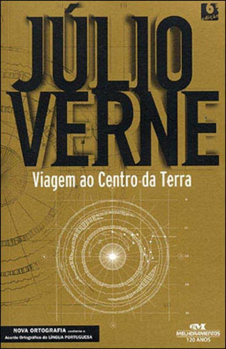 Viagem Ao Centro Da Terra, De Verne, Julio. Editora Melhoramentos, Capa Mole, Edição 1ª Edição - 2010 Em Português