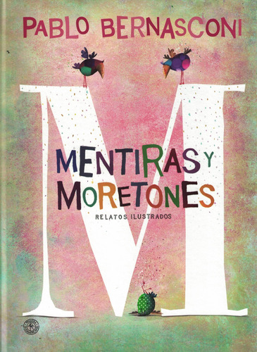 Libro Mentiras Y Moretones  Tapa Dura  - Bernasconi, Pablo