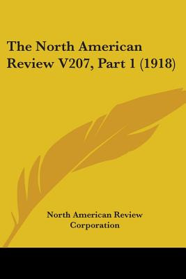 Libro The North American Review V207, Part 1 (1918) - Nor...