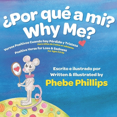 Libro Por Que' A Mi? Why Me?: Versos Positivos Cuando Hay...