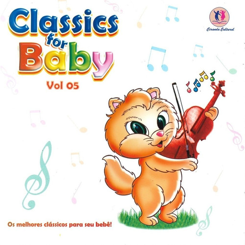 Cd - Classics For Baby Vol. 05