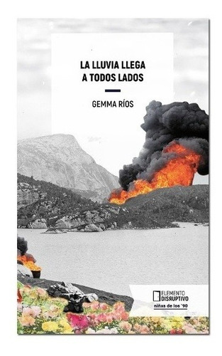 La Lluvia Llega A Todos Lados  - Gemma Rios