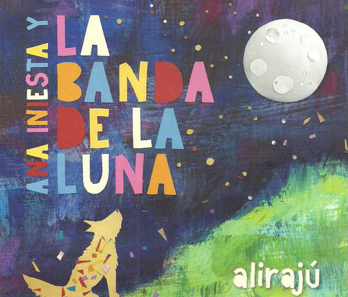 Alirajú La Banda De La Luna 