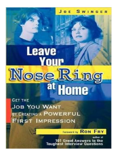 Leave Your Nose Ring At Home - Joe Swinger. Eb12