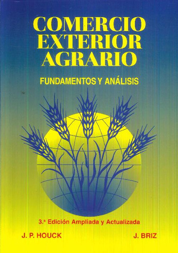 Libro Comercio Exterior Agrario. Fundamentos Y Análisis De J