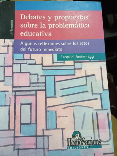 Debates Y Propuestas S/ La Problemática Educativa Ander-egg