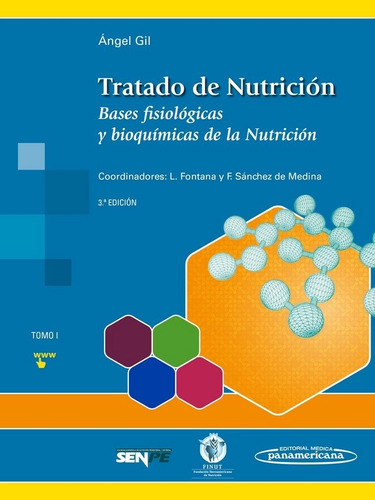 Libro Gil:tratado De Nutriciã¹n 3a. Ed. T1