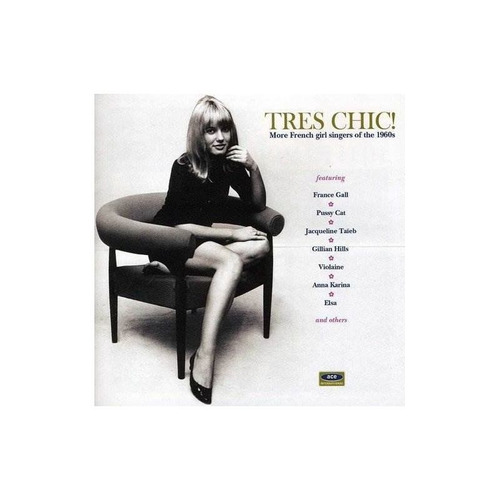 Tres Chic More French Singers Of The 1960's/var Tres Chic Mo