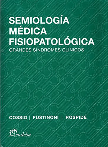 Semiologia Medica Fisiopatologica / Julio Berreta Pedro Coss