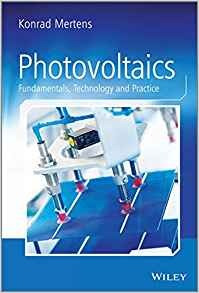 Photovoltaics Fundamentals, Technology And Practice