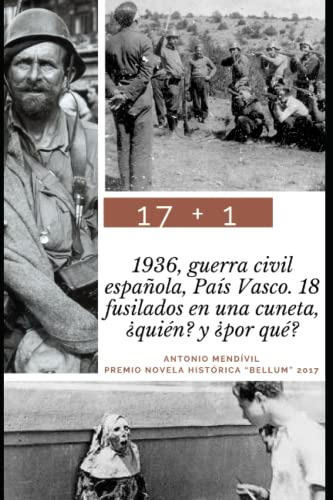 17 + 1: 1936 Guerra Civil Española Pais Vasco 18 Fusilados E