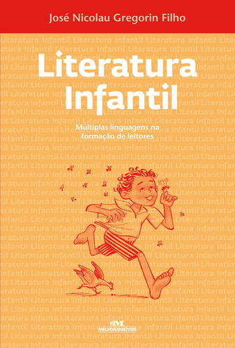 Literatura Infantil: Múltiplas Linguagens Na Formação De Lei