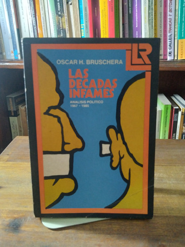 Las Decadas Infames 1967-1985 - Bruschera (subrayado)