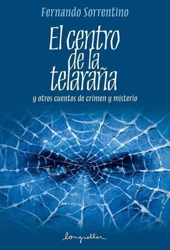 Centro De La Telaraña, El, De Sorrentino, Fernando. Edito 