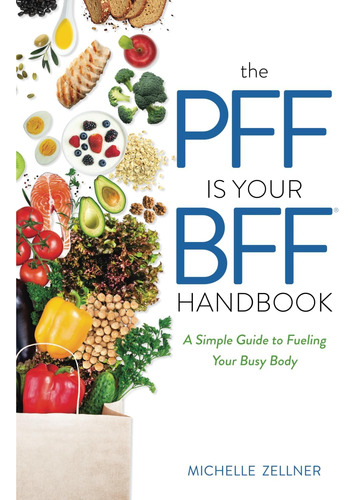 Libro: The Pff Is Your Bff Handlibro En Inglés: Una Guía Sim