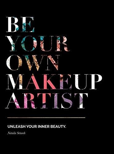 Book : Be Your Own Makeup Artist Unleash Your Inner Beauty 