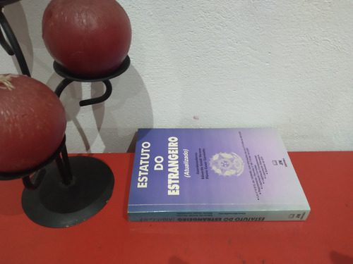 Livro: Estatuto Do Estrangeiro Atualizado - 1996 (Usado)