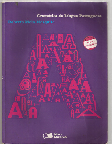 Gramática Da Lingua Portuguesa   Roberto Melo Mesquita °|