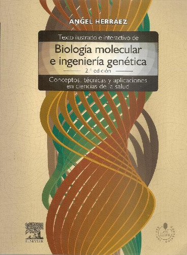 Libro Biología Molecular E Ingeniería Genética De Ángel Herr