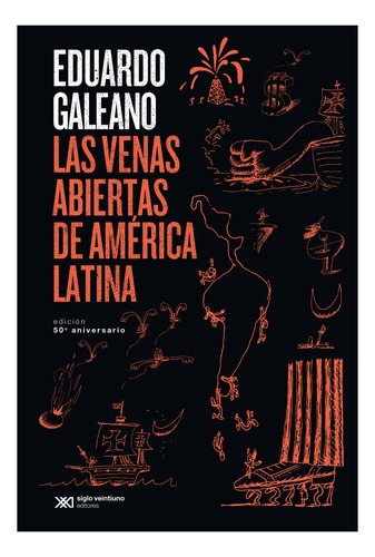 Venas Abiertas De América Latina E Galeano Nuevo Cerrado!!!