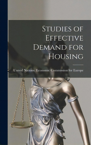 Studies Of Effective Demand For Housing, De United Nations Economic Commission For. Editorial Hassell Street Pr, Tapa Dura En Inglés
