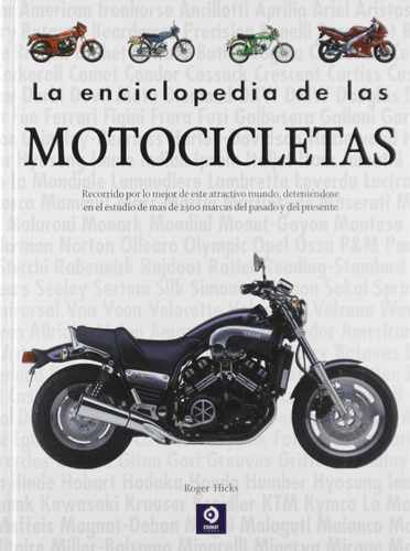 Enciclopedia De Las Motocicletas, La - Roger Hicks