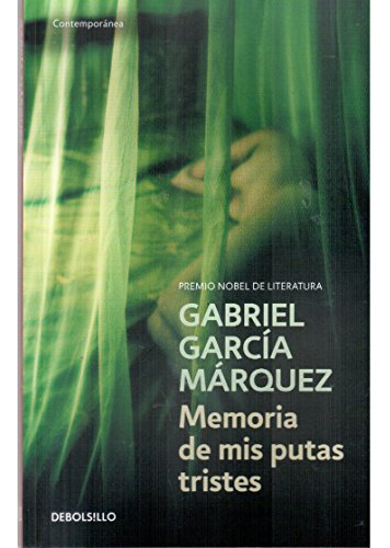 Libro Memoria De Mis Putas Tristes De Garcia Marquez Gabriel