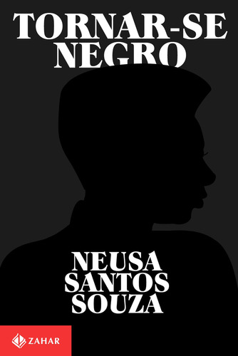 Tornar-se Negro, De Neusa Santos Souza. Editora Zahar, Capa Mole Em Português