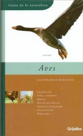Guia De Aves (guias De La Naturaleza) - Bologna Gianfranco