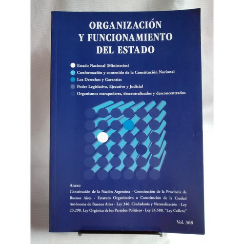 Organización Y Funcionamiento Del Estado 