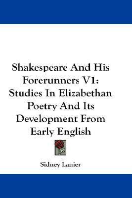 Libro Shakespeare And His Forerunners V1 - Sidney Lanier